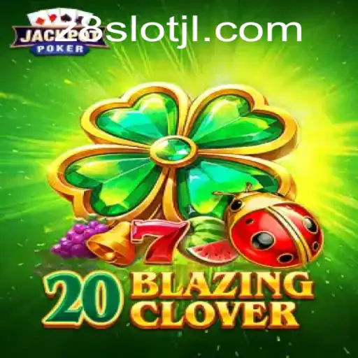 20BlazingClover: A Thrilling Casino Experience with z8slot