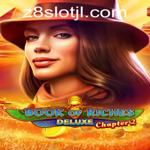 Delve into Adventure with Book of Riches Deluxe Chapter 2