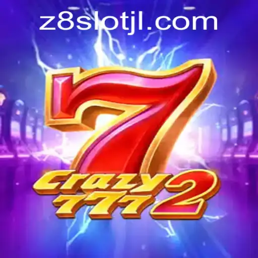 Unveiling Crazy7772: An In-Depth Look at the Game Featuring z8slot