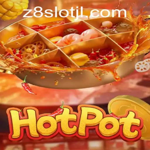Discover the Thrills of Hotpot: A Deep Dive into the Engaging World of z8slot
