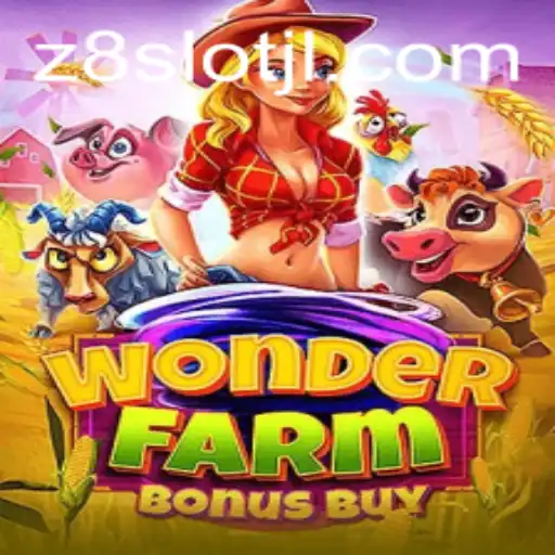 Explore the Exciting World of WonderFarmBonusBuy on z8slot